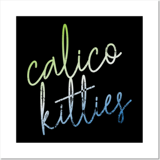 CURSIVE calico kitties Posters and Art